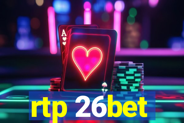 rtp 26bet